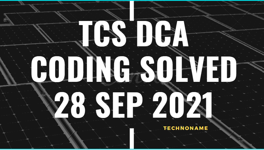 TCS DCA Coding Questions